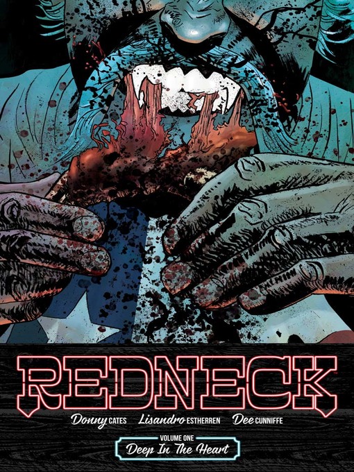 Title details for Redneck (2017), Volume 1 by Donny Cates - Available